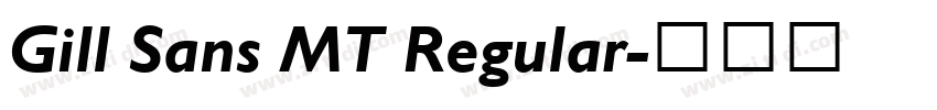 Gill Sans MT Regular字体转换